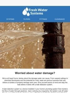 Worried about water damage?