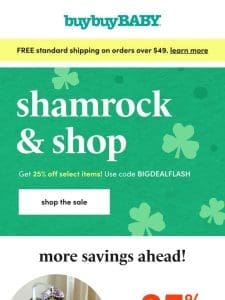 Yes， REALLY: our Shamrock & Shop sale has begun ???