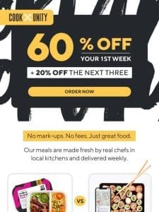 ?? You can’t beat 60% OFF chef-made meals