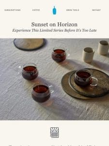 Your Last Chance to Taste the Horizon Series