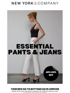 Your New Go-To Pants Now 40%-60% OFF!??