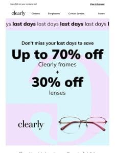 Your last chance for up to 70% off