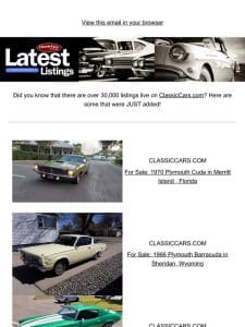 Your next set of wheels just came in. Check listings on ClassicCars.com.