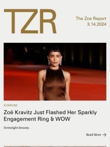 Zo? Kravitz Just Flashed Her Sparkly Engagement Ring & WOW