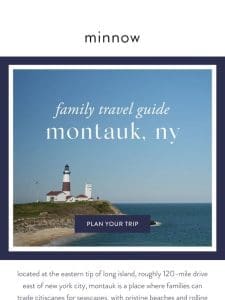 a family adventure in montauk， ny