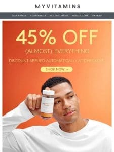 get 45% off your vitamins