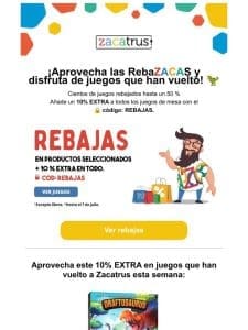 ¡Aprovecha las RebaZACAS con juegos que han vuelto!