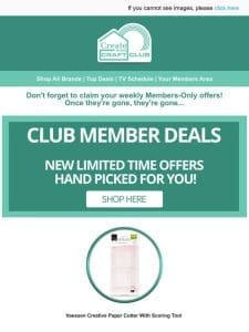 — your weekly Club exclusive offers!