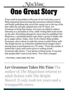 ‘Lev Grossman Takes His Time，’ by Choire Sicha