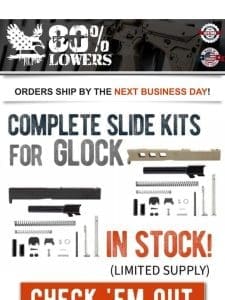 ⓃⒺⓌ COMPLETE SLIDE KITS FOR GLOCK