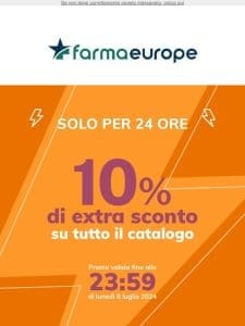 ☀️ 10% di extra sconto su tutto il catalogo! Approfittane subito! ☀️