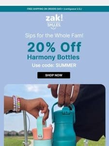 ☀️ 20% Off Harmony Bottles for the Whole Fam!