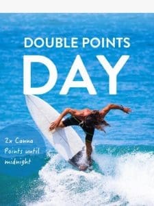 ??♂? Double Points Day – Wednesday Only