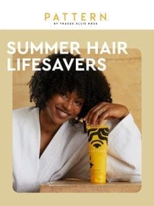 ⛱ Summer Hair Lifesavers