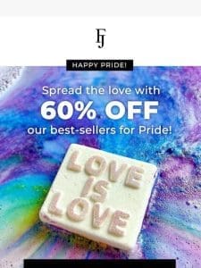❤️  60% OFF Pride Collections!