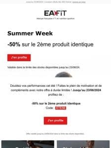 ️‍♂️ [Summer Week] -50% sur le deuxième produit identique !