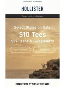 $10 tees and $29 jeans & sweatshirts ?