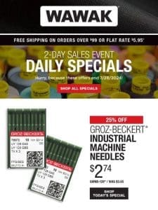 2-Day SALES EVENT! 25% Off Groz-Beckert Industrial Machine Needles & More!