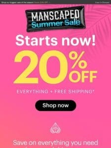 20% OFF everything