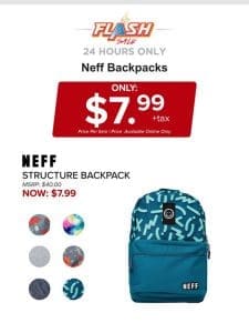 24 HOURS ONLY | NEFF BACKPACKS | FLASH SALE