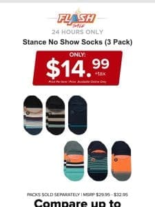 24 HOURS ONLY | STANCE NO SHOW SOCKS | FLASH SALE