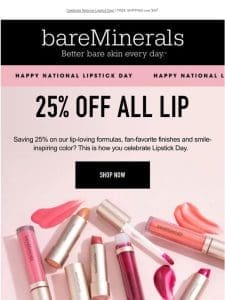 25% OFF all lip-loving essentials ??