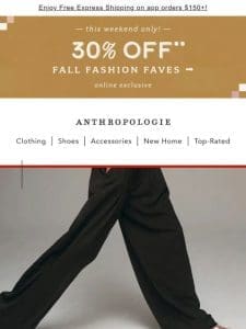 30% OFF Fall Fashion Faves