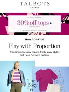 30% off TOPS + Your Guide to NEW Styles