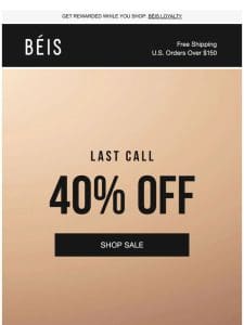 40% OFF ENDS TONIGHT