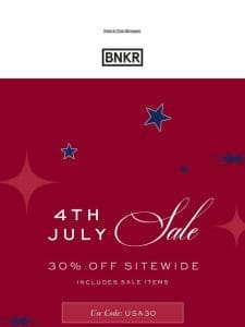 4TH JULY SALE: 30% Off Sitewide