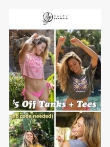 $5 off Tanks & Tees TODAY ONLY