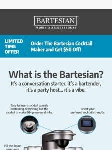 $50 Off a Bartesian