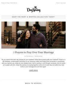 7 Prayers to Pray Over Your Marriage