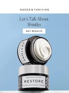 97% Showed a Decrease in Visible Wrinkles