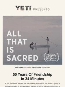 A Film About Friendship， Fishing…