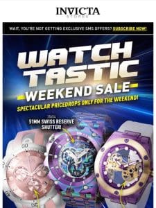 A Never Seen WATCH-TASTIC WEEKEND SALE Starts NOW❗️