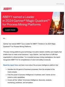 ABBYY named a Leader in the 2024 Gartner? Magic Quadrant? for Process Mining Platforms