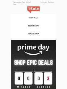 ALMOST OVER – Prime Day Ending Soon! Shop Amazon Now ??