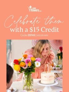 ATTN: you have a $15 credit