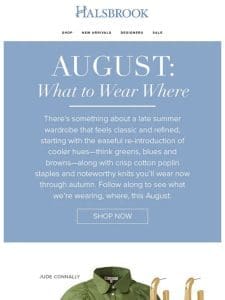 August: What To Wear Where