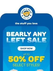 BEARLY Any Left – Up to 50% OFF Online!