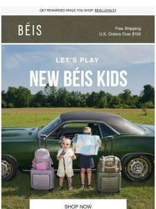 BÉIS KIDS IS HERE!​