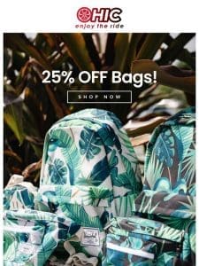 Bag This Deal – 25% OFF Bags! ?