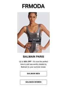 Balmain Paris: Get the discount