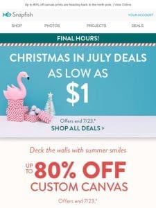 ? Better not pout—Christmas in July deals end tonight