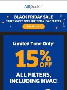 Black Friday in July: 15% Off All Filters