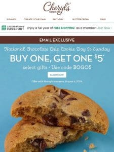 Buy one cookie gift   Get one for just $5!