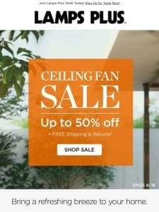 Ceiling Fan Sale! Save Energy and Enhance Your Look