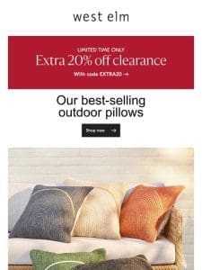 Check out our best-selling outdoor pillows + extra 20% off clearance