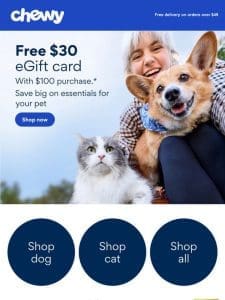 Claim your $30 eGift card with $100 purchase